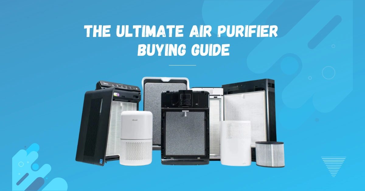 Ultimate air purifier buying guide cover