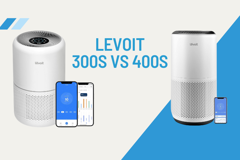 Levoit 300S vs 400S: The Ultimate Buying Guide to Fit Your Lifestyle